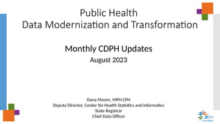 California Public Health Data Modernization and Transformation Updates ...