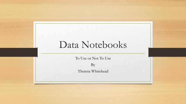 Data notebooks | PPT