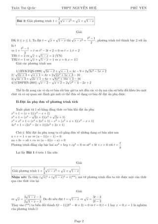 Trần Trí Quốc

THPT NGUYỄN HUỆ

Bài 1: Giải phương trình 1 +

PHÚ YÊN

√
√
2√
x − x2 = x + 1 − x
3
Giải

ĐK 0 ≤ x ≤ 1, Ta ...