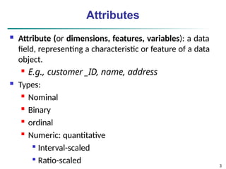 Data Objects and attribute types, Statistical description of data ...