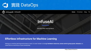 ` DataOps
https://www.infuseai.io
 
