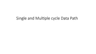 Data Path single cycle data movement.pptx