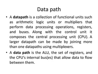 Data Path Design and Bus Organization.pptx | Computing | Technology ...