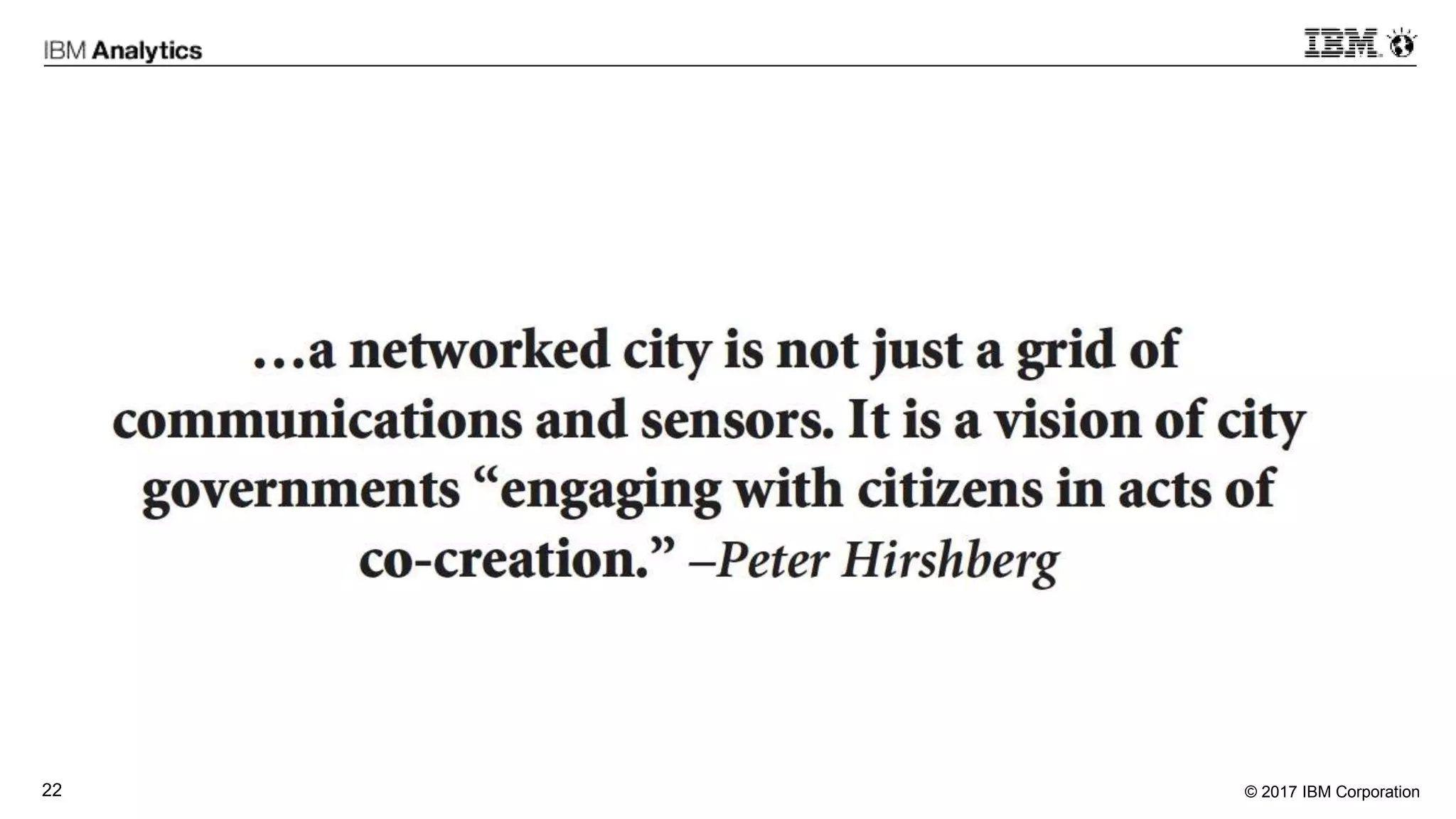 © 2017 IBM Corporation22
 