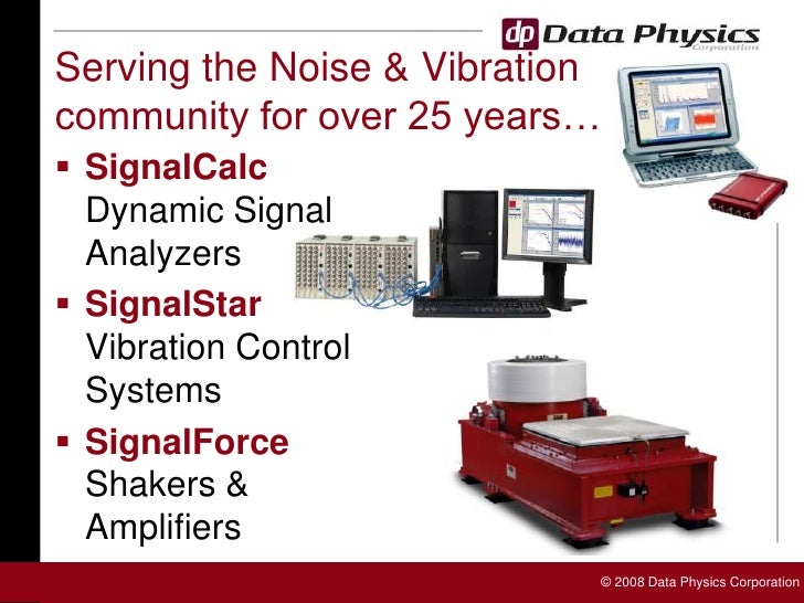 Data Physics SignalCalc Dynamic Signal Analyzer
