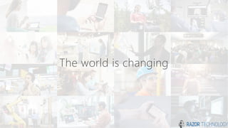 The world is changing
 