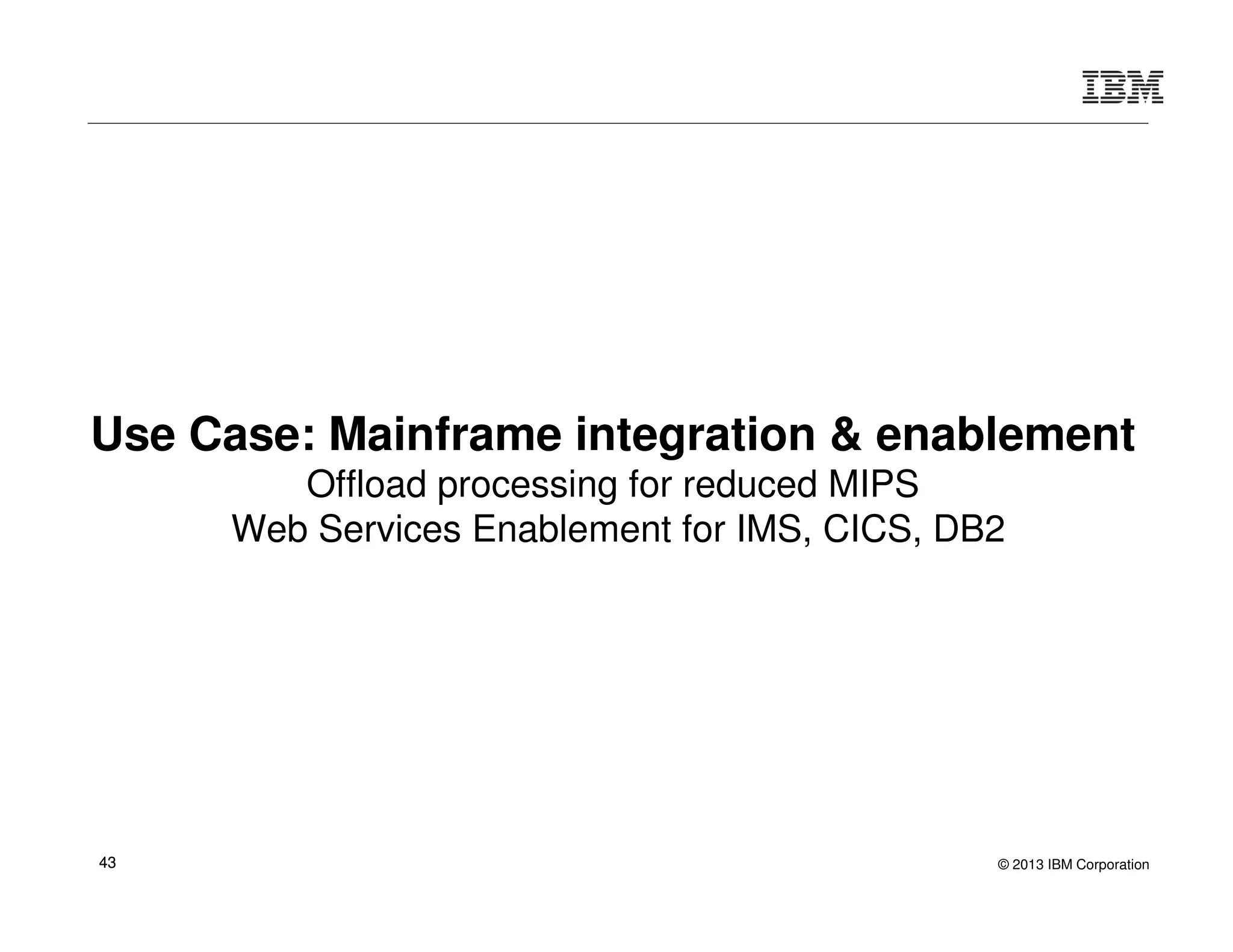 © 2015 IBM Corporation43
Consumer
(Systems of
Engagement)
Provider
(Systems of
Record)
API Management Solution
Partner App
Developer
API
API
API
API Gateway
(DataPower)
Developer Portal
Syndication
Creation & Assembly
Policy Management
Monitoring & Analytics
Security & Control
Lifecycle Mgmt & Governance
External App
Developer
Mobile & Web Apps
Internal App
Developer
API Management
App / API Provider,
Middleware, Datastore,
z System
On-premise
OR
Cloud
Business Partner Apps
Enterprise Internal Apps
 