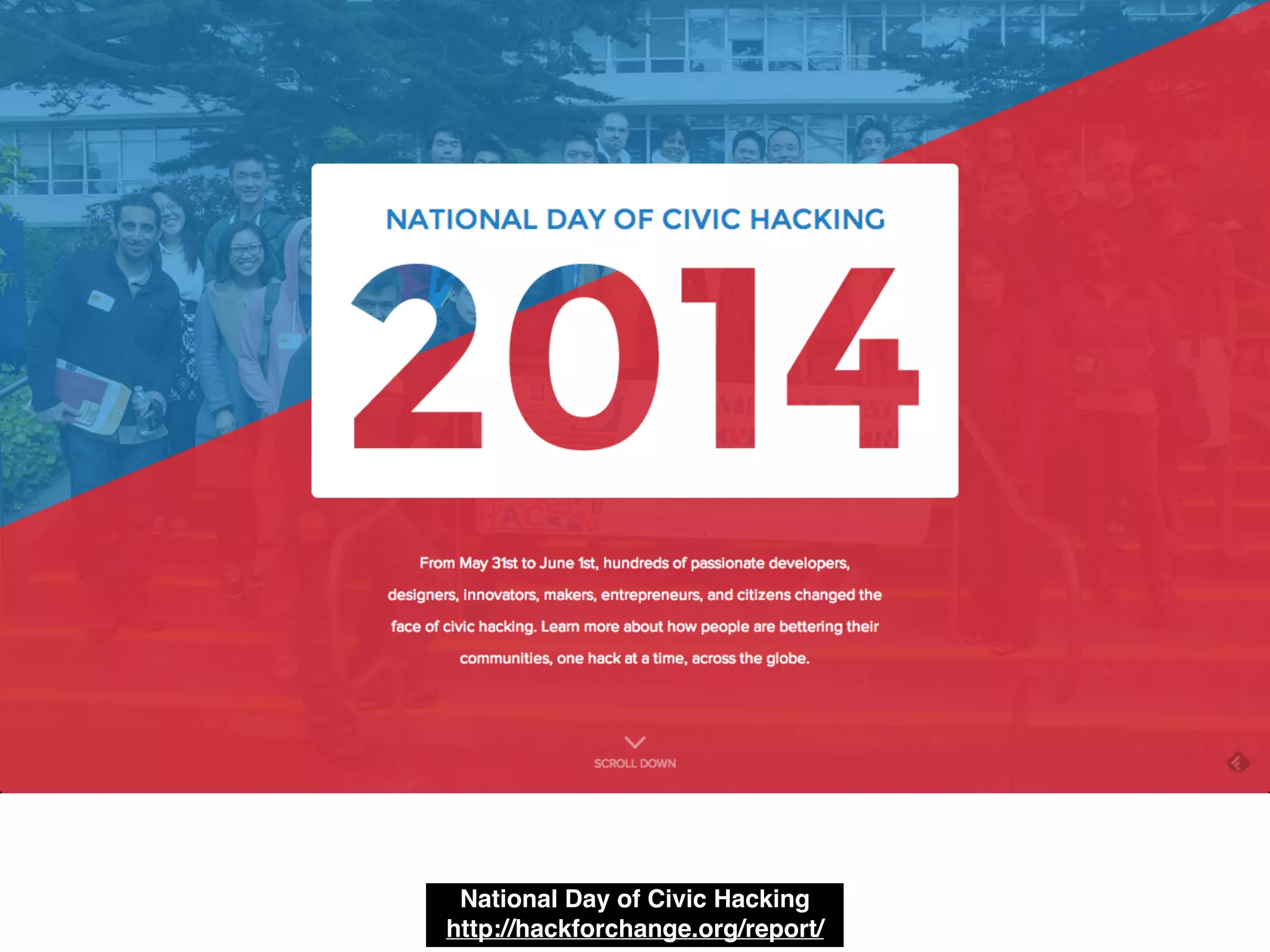 National Day of Civic Hacking!
http://hackforchange.org/report/
 