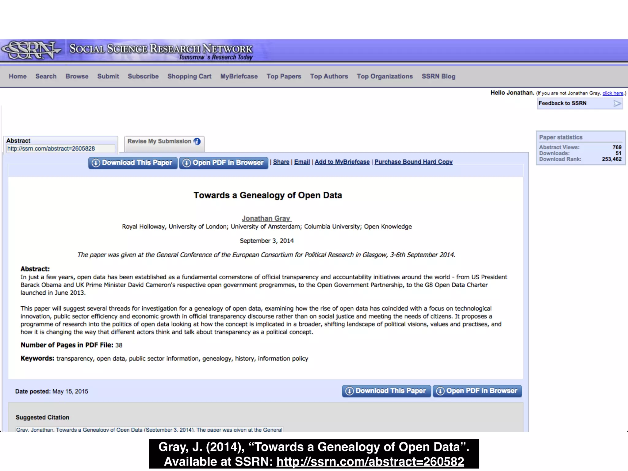 Gray, J. (2014), “Towards a Genealogy of Open Data”.!
Available at SSRN: http://ssrn.com/abstract=260582
 