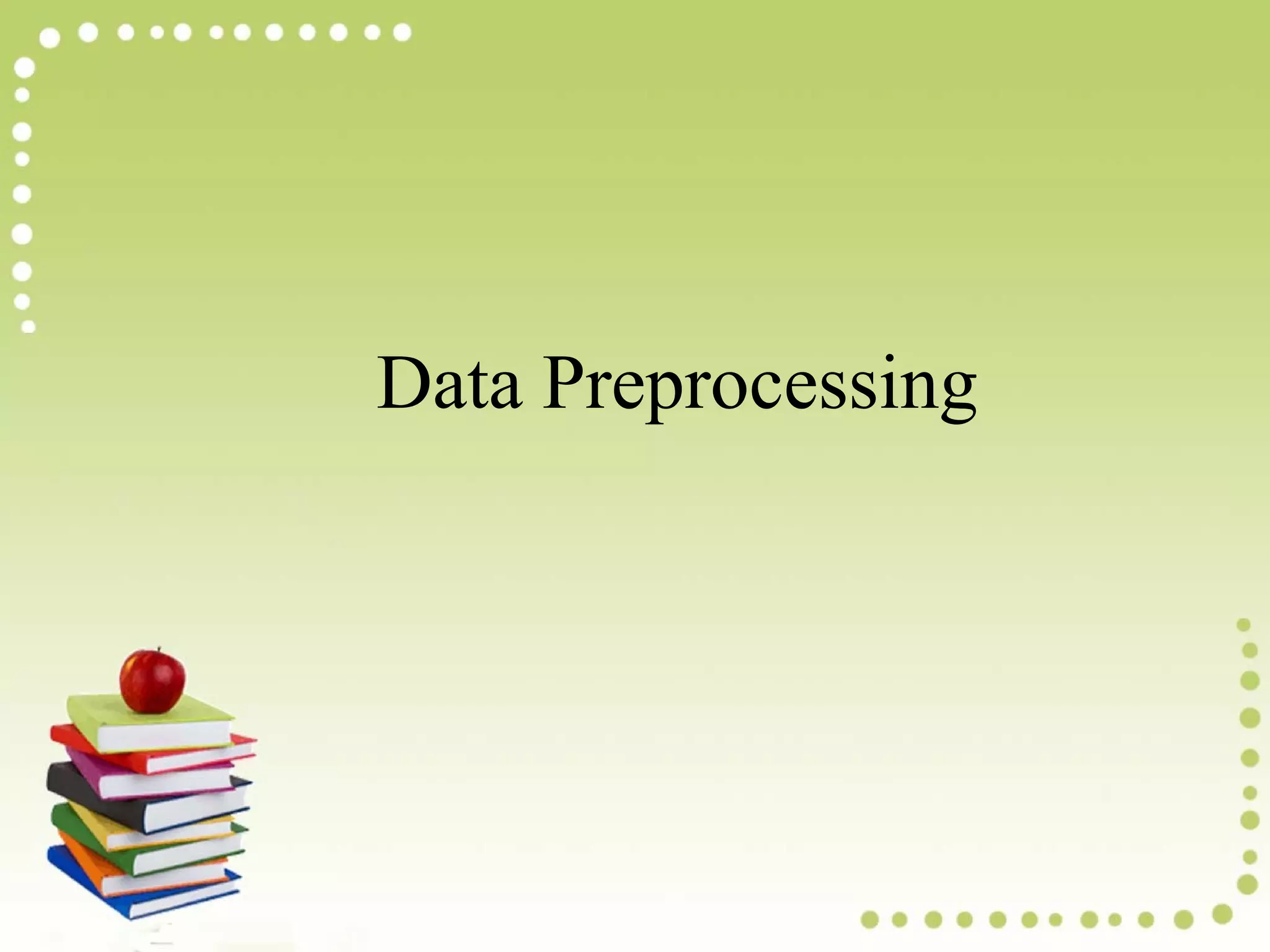 Data preprocessing | PPT