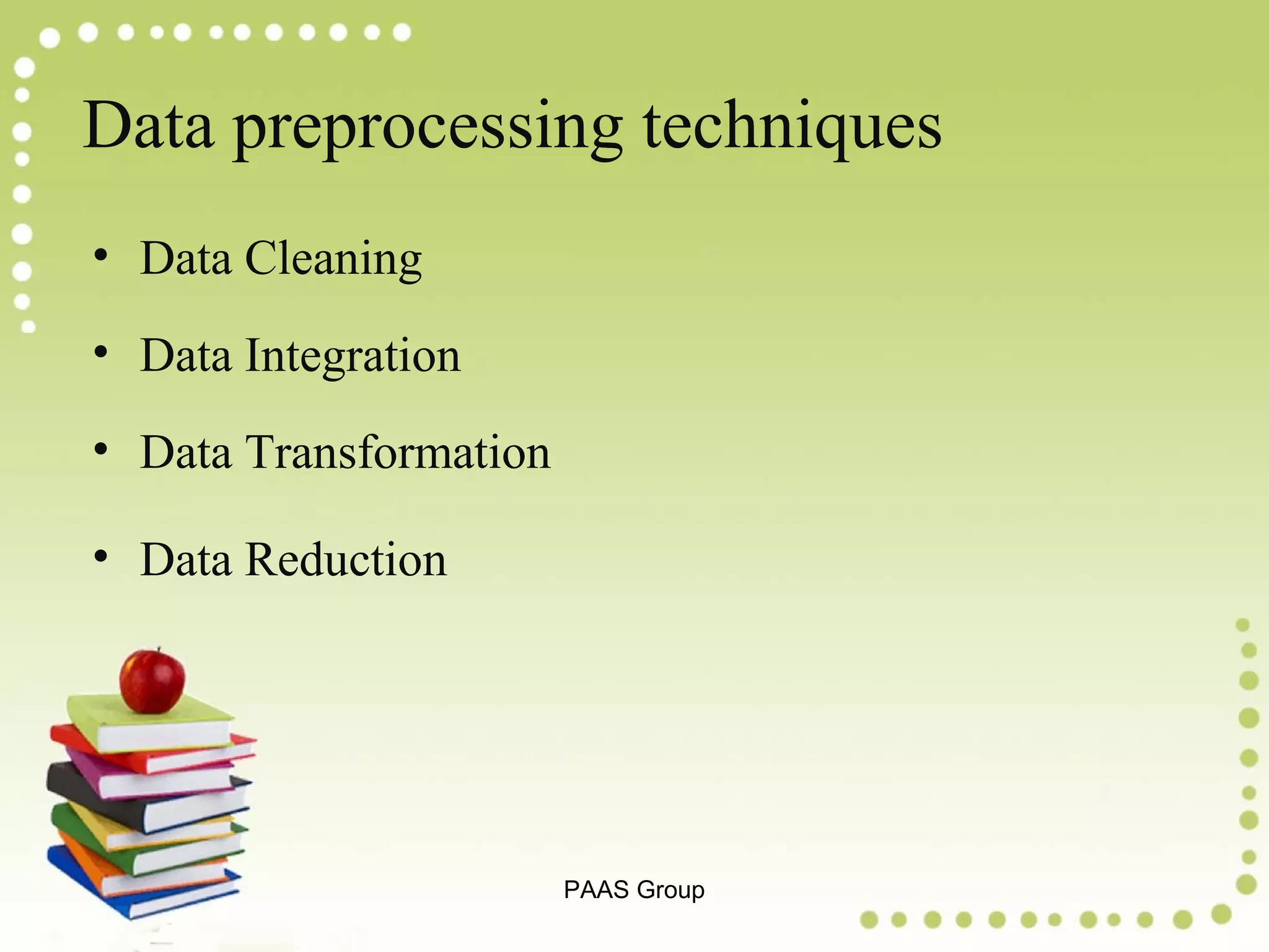 Data preprocessing | PPT | Databases | Computer Software and Applications