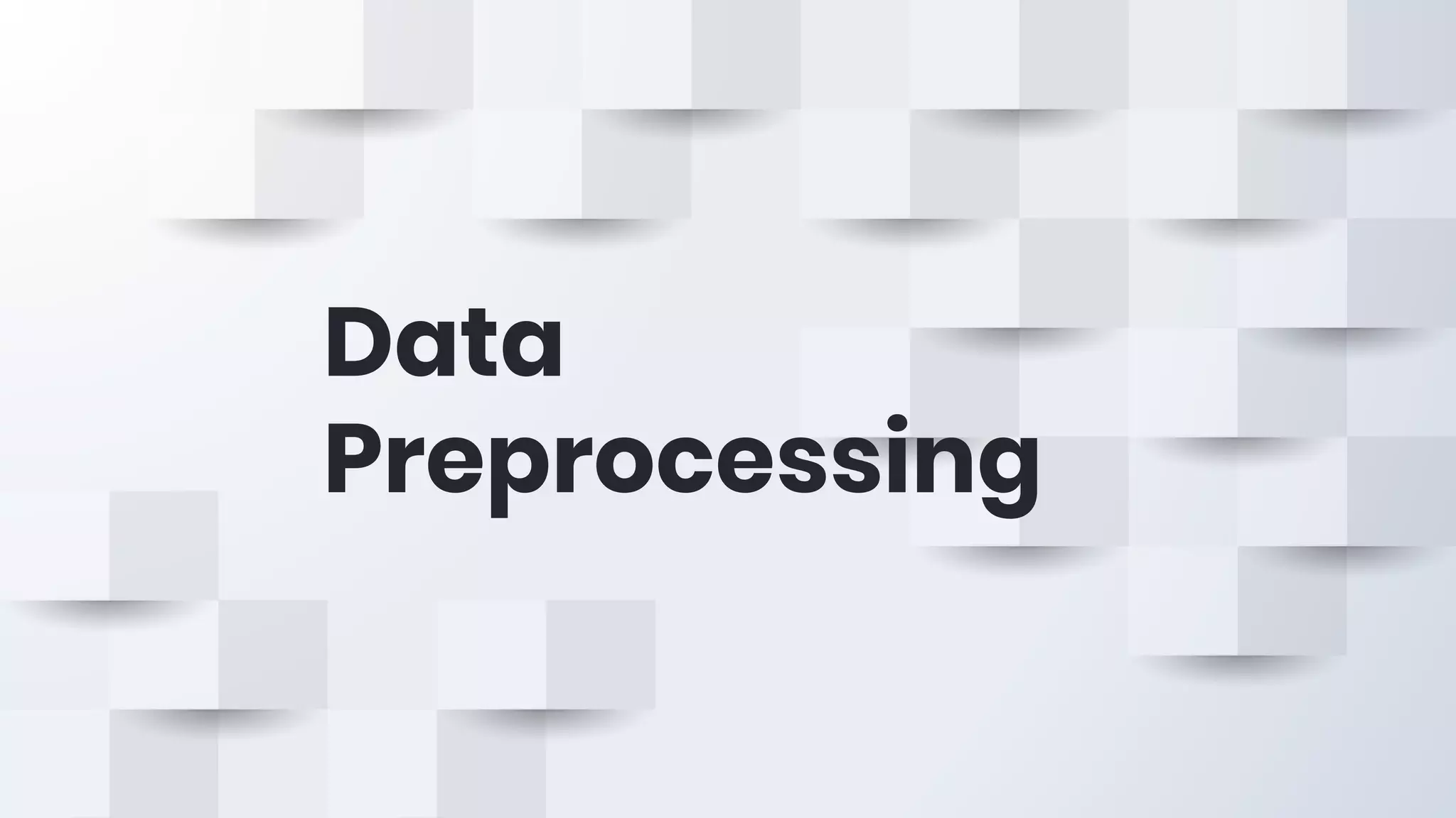 Data Preprocessing 