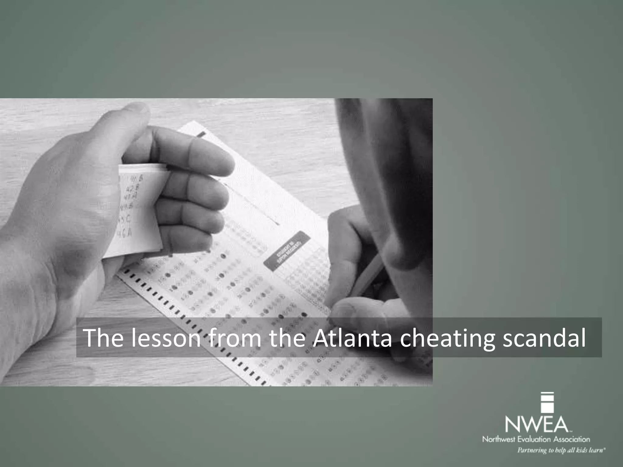The lesson from the Atlanta cheating scandal
 