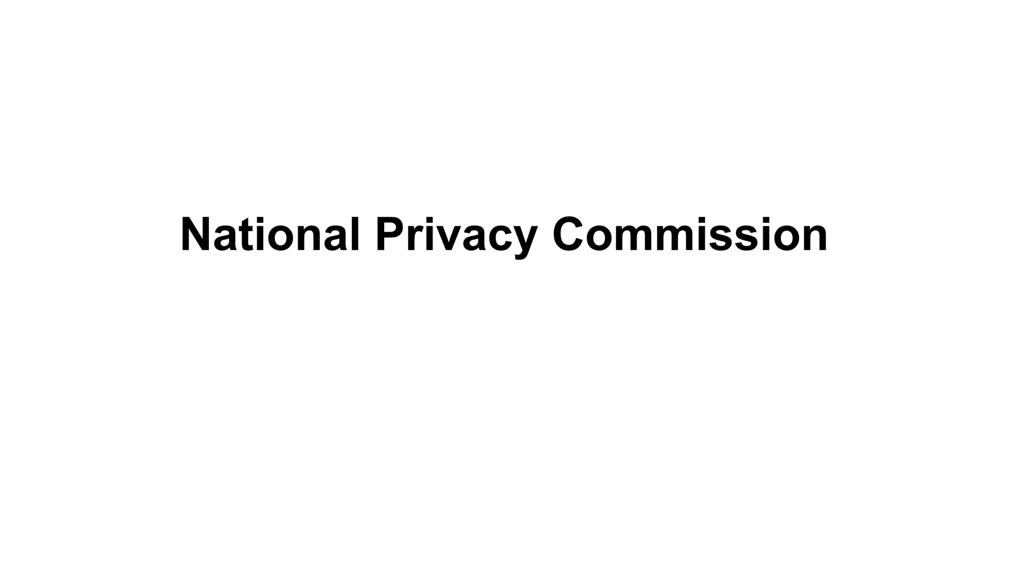 National Privacy Commission
 