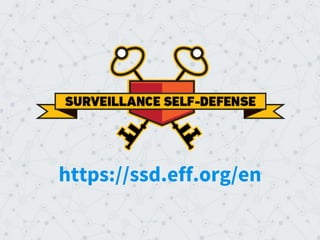 https://ssd.eff.org/en
 