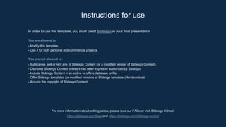 In order to use this template, you must credit Slidesgo in your final presentation.
You are allowed to:
- Modify this template.
- Use it for both personal and commercial projects.
You are not allowed to:
- Sublicense, sell or rent any of Slidesgo Content (or a modified version of Slidesgo Content).
- Distribute Slidesgo Content unless it has been expressly authorized by Slidesgo.
- Include Slidesgo Content in an online or offline database or file.
- Offer Slidesgo templates (or modified versions of Slidesgo templates) for download.
- Acquire the copyright of Slidesgo Content.
Instructions for use
For more information about editing slides, please read our FAQs or visit Slidesgo School:
https://slidesgo.com/faqs and https://slidesgo.com/slidesgo-school
 