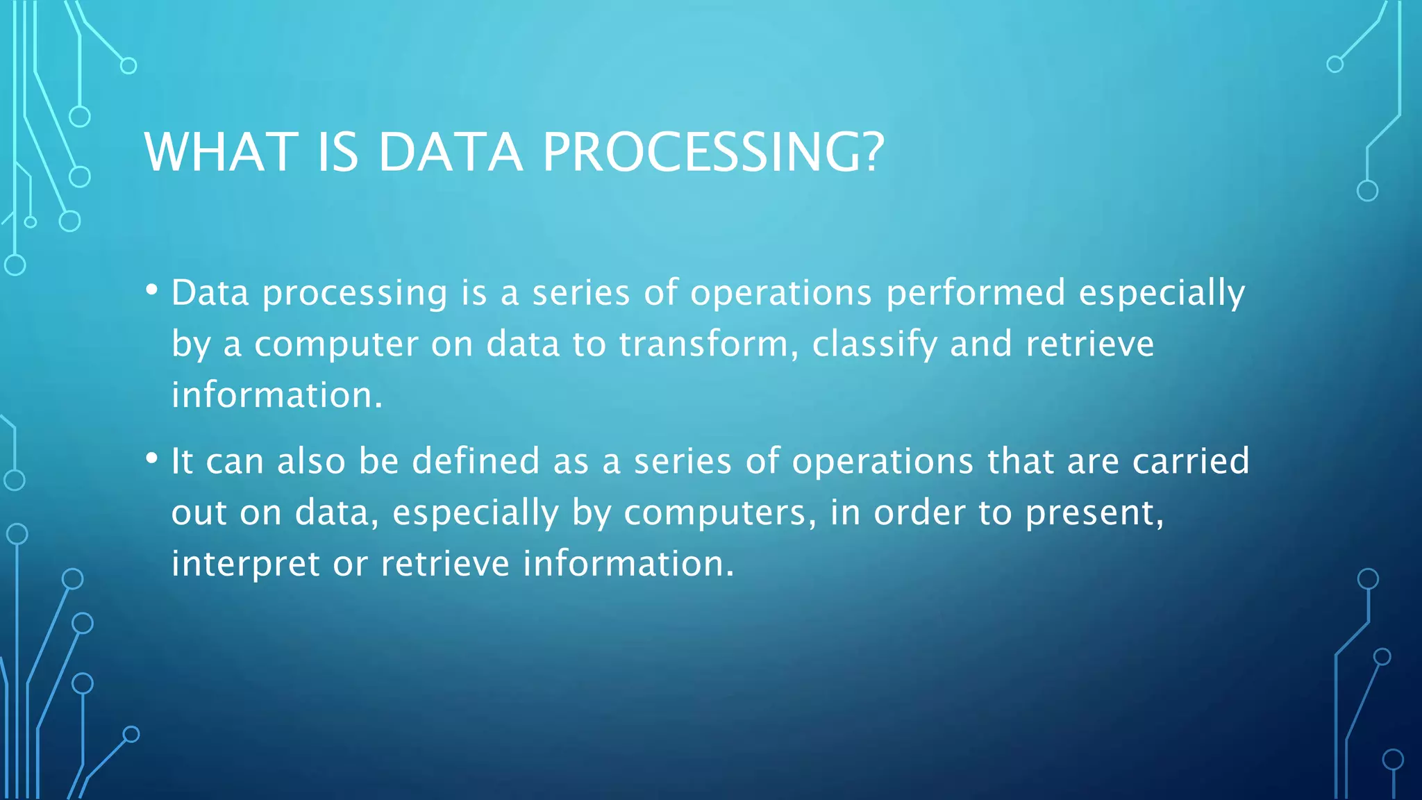 Data processing . powerpoint slides | PPTX