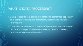 Data processing . powerpoint slides | PPT