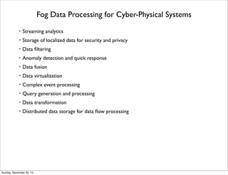 From http://dev.davranetworks.com/api/v1/architecture/overview.html
RuBAN Data Flows Architecture from Davra Networks
Thursday, June 2, 16
 