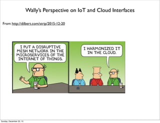 Analytics Data Processing (e.g in Cloud)
Clouds
Thursday, June 2, 16
 