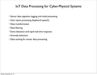 Data processing in Cyber-Physical Systems