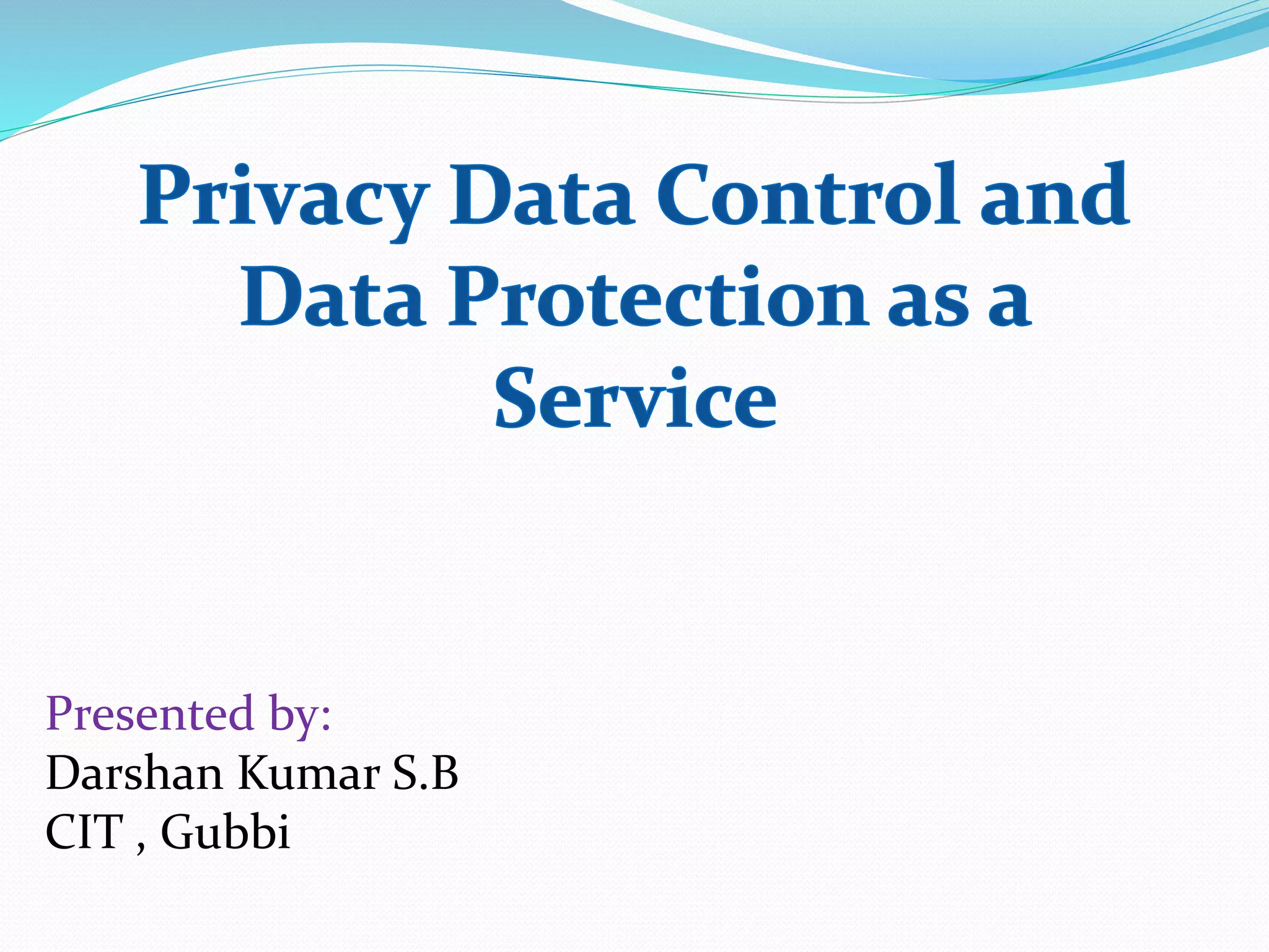 Presented by:
Darshan Kumar S.B
CIT , Gubbi