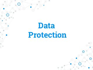 Data
Protection
 