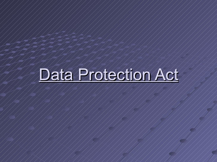 data protection act coursework data protection act coursework