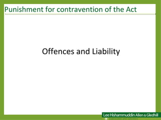 Offences and Liability Punishment for contravention of the Act 