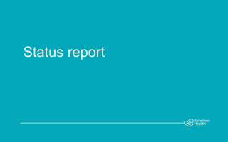 Status report
 
