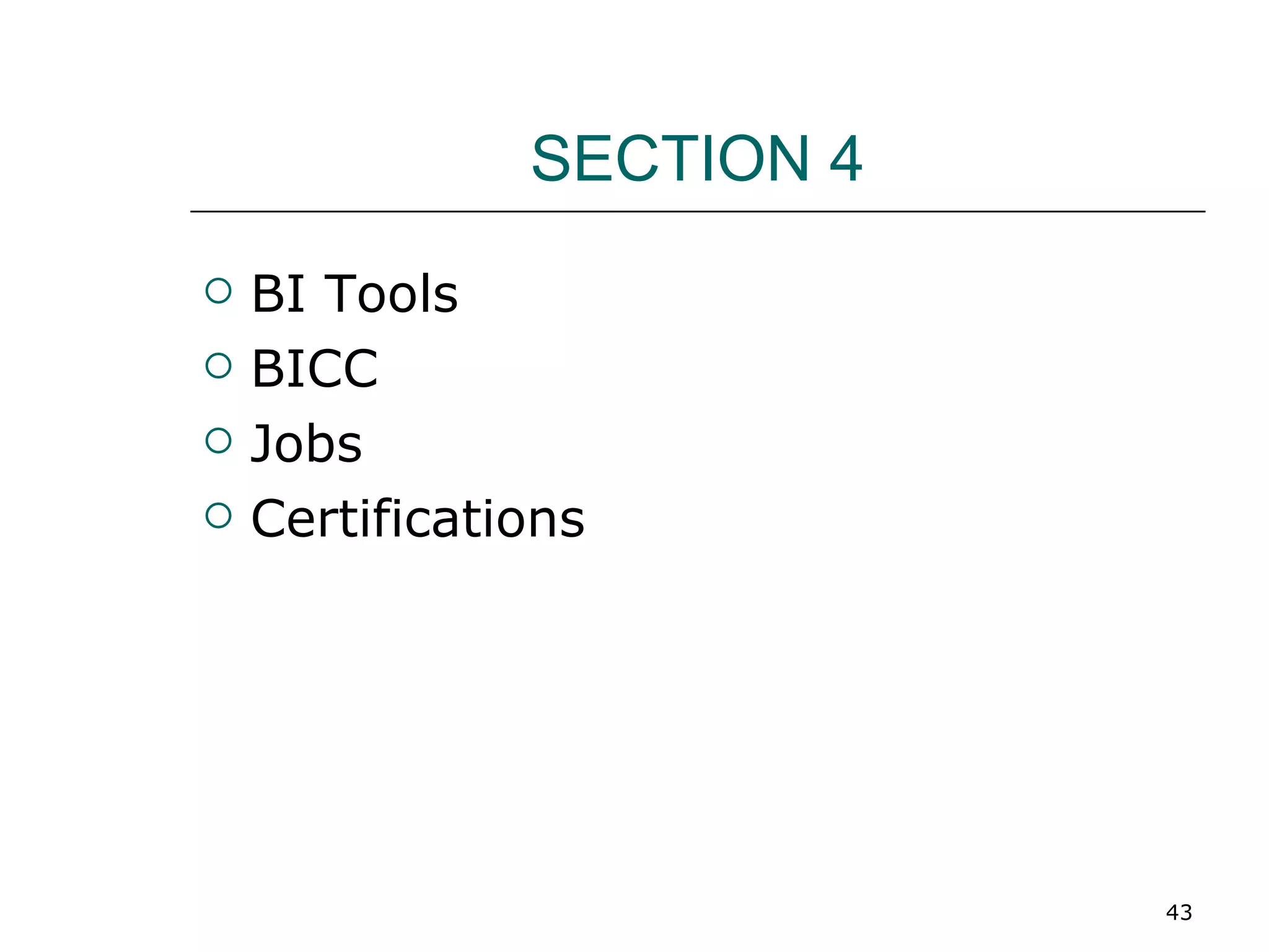 SECTION 4 BI Tools BICC Jobs Certifications 