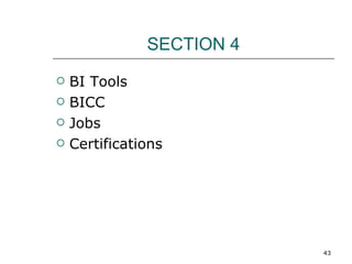 SECTION 4 BI Tools BICC Jobs Certifications 
