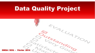 Data Quality Project
 