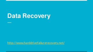 Data Recovery
http://www.harddrivefailurerecovery.net/
 