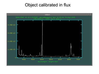 Object calibrated in flux
 
