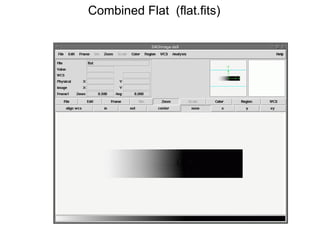 Combined Flat (flat.fits)
 