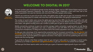 3
WELCOME TO DIGITAL IN 2017
It’s been another year of exceptional growth across all things digital, and our 2017 Global D...