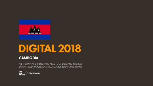 Digital 2018 Cambodia January 2018