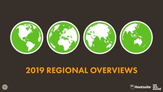 11
2019 REGIONAL OVERVIEWS
 