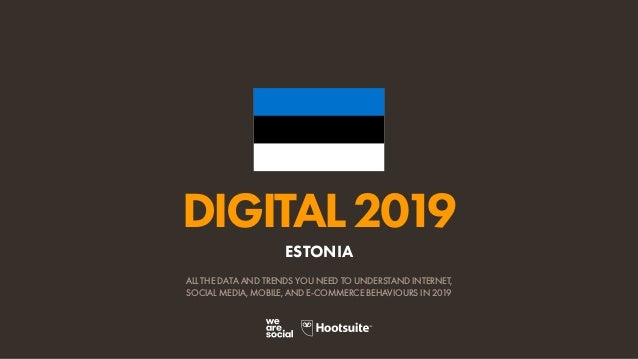 Digital 2019 Estonia January 2019 V01 - roblox toys estonia