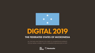 DIGITAL2019
ALL THE DATA AND TRENDS YOU NEED TO UNDERSTAND INTERNET,
SOCIAL MEDIA, MOBILE, AND E-COMMERCE BEHAVIOURS IN 20...