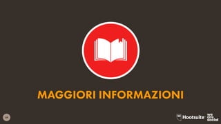 59
MAGGIORI INFORMAZIONI
 