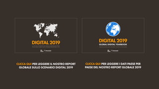 ALL THE DATA AND TRENDS YOU NEED TO UNDERSTAND INTERNET,
SOCIAL MEDIA, MOBILE, AND E-COMMERCE BEHAVIOURS IN 2019
DIGITAL20...