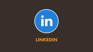 LINKEDIN
 