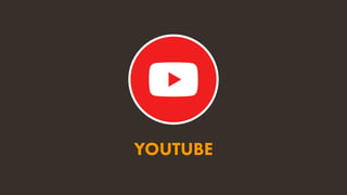 YOUTUBE
 
