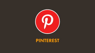 PINTEREST
 