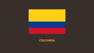 COLOMBIA
 