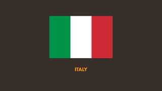 ITALY
 