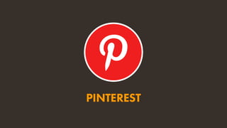 PINTEREST
 