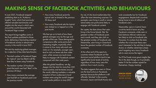 SIMON KEMP
FOUNDER, KEPIOS
REPORT AUTHOR
In June 2021, Facebook stopped
publishing data to its “Audience
Insights” tools, ...